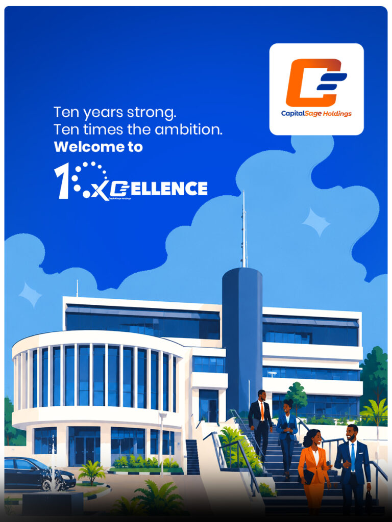 CapitalSage Holdings announces 10Xcellence Celebration, new headquarters opening, three-day exhibition in Ibadan